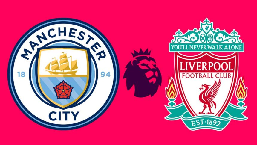 Manchester City vs Liverpool