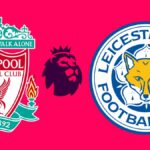 Liverpool vs Leicester